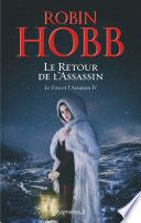 Couverture de Le Fou et l'Assassin (Tome 4) - Le Retour de l'Assassin par Robin Hobb