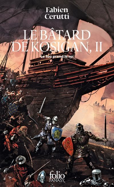 Le fou prend le roi Le bâtard de Kosigan, II