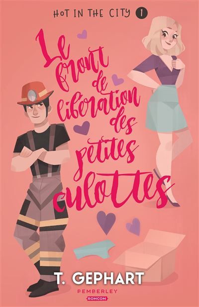Le front de libération des petites culottes Hot in the City, T1