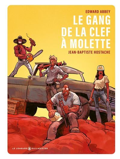 Couverture de Le Gang de la clef à molette par Edward Abbey