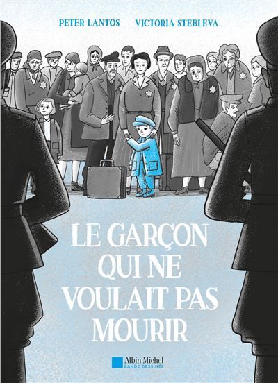 Le Garçon qui ne voulait pas mourir