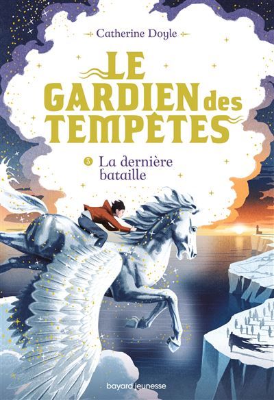 Le Gardien des tempêtes, Tome 03 La dernière bataille
