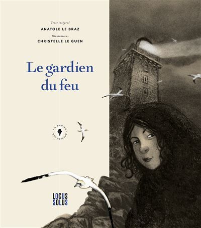 Le gardien du feu Anatole Le Braz