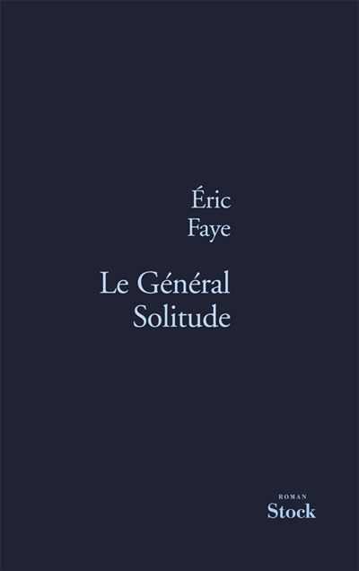 Le general solitude