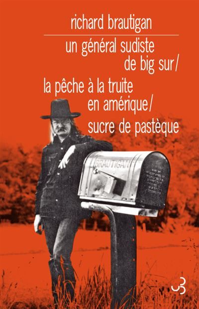 Le général sudiste de Big Sur / La pêche à la truite / Sucre La pêche à la truite en Amérique