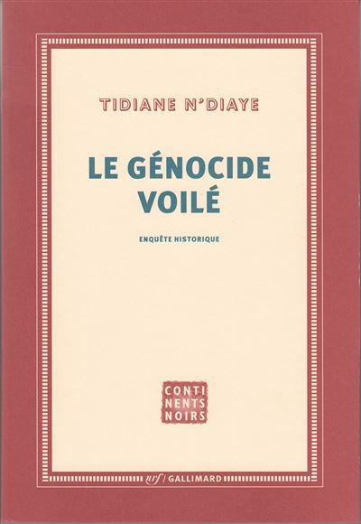 Le génocide voilé Enquête historique