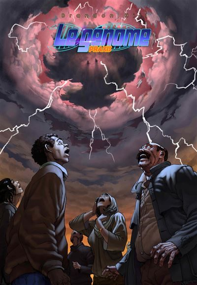Le Génome, tome 2 Praxis