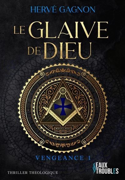 Le Glaive de Dieu Vengeance T1