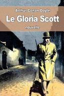 Couverture de Le Gloria Scott par Sir Arthur Conan Doyle