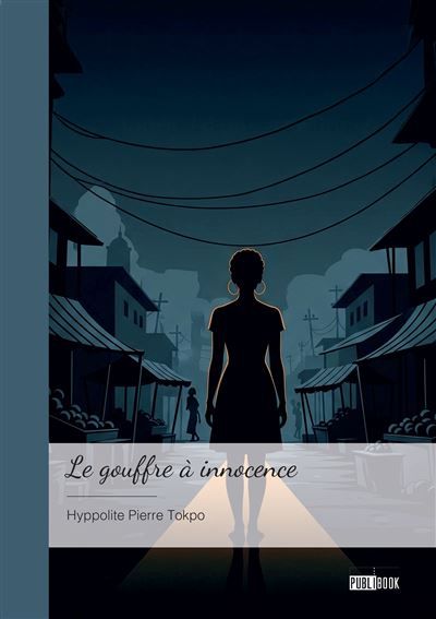 Le gouffre à innocence (Journal d'une prostituée)