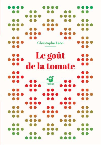 Le goût de la tomate