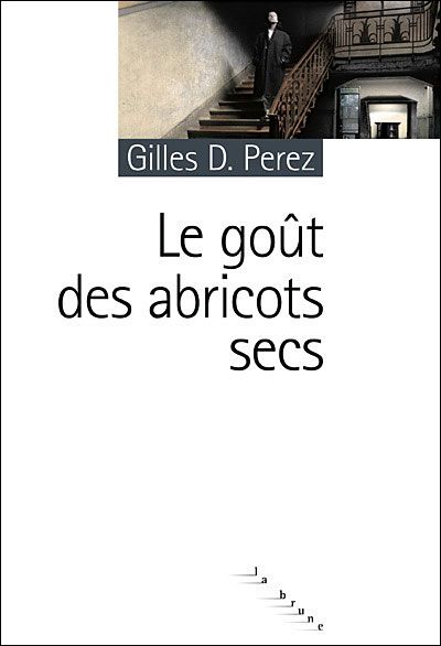 Le goût des abricots secs