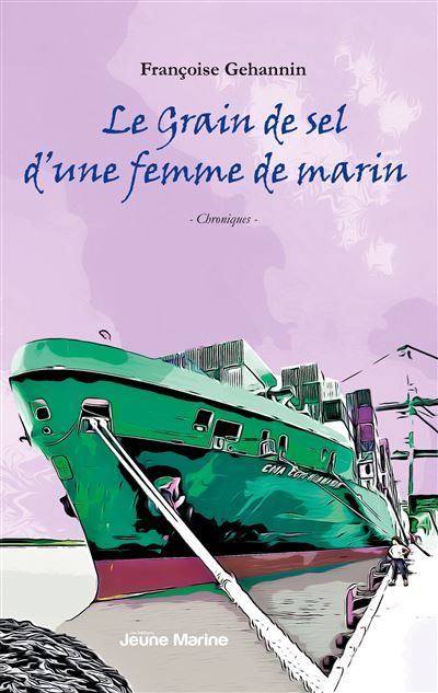 Le Grain de sel d'une femme de marin Chroniques