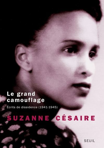 Le Grand Camouflage Ecrits de dissidence (1941-1945)