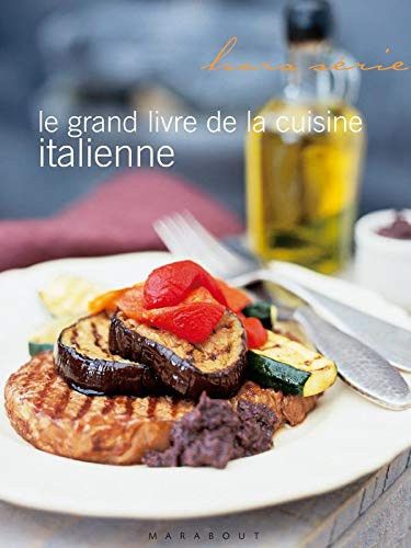 Couverture de Le grand livre de la cuisine italienne par Danielle Delavaquerie