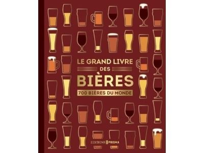 Le grand livre des bières - nouvelle édition