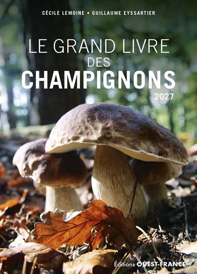 Le Grand Livre des champignons 2027