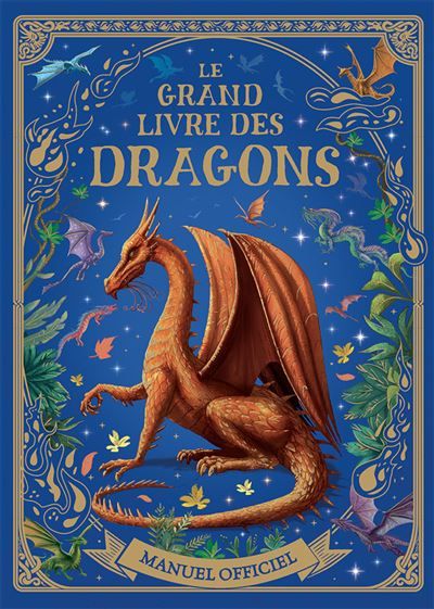 Le grand livre des dragons - Manuel officiel