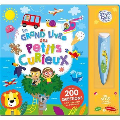 Le grand livre des petits curieux Crayon sonore inclus