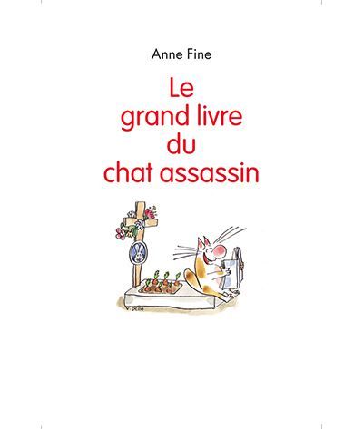 Le grand livre du chat assassin