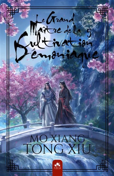 Le Grand Maître de la Cultivation Démoniaque 5 (Edition Relié) Mo Dao Zu Shi