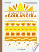 Le grand manuel du boulanger