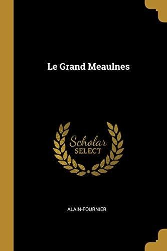 Le Grand Meaulnes