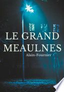 Couverture de Le Grand Meaulnes par Henri. Alain-Fournier