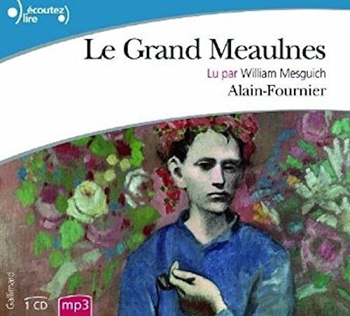 Le grand Meaulnes Audiobook PACK [Book + 1 CD MP3] (French Edition)