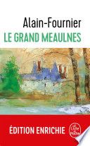 Le Grand Meaulnes - Edition Collège