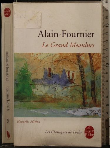 Le Grand Meaulnes (French Edition)