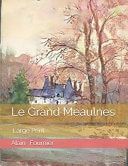 Le Grand Meaulnes Large Print