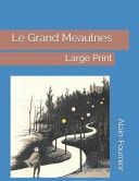 Le Grand Meaulnes Large Print
