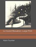Le Grand Meaulnes Large Print
