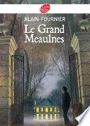Le grand Meaulnes - Texte abrégé