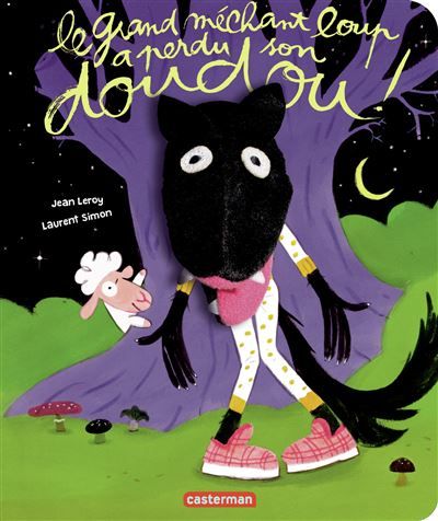 Le grand méchant loup a perdu son doudou Livre marionnette pour enfant - dès 2 ans