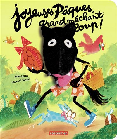 Le grand méchant loup - Joyeuses Pâques, grand méchant loup ! Livre marionnette pour enfant - dès 2 ans