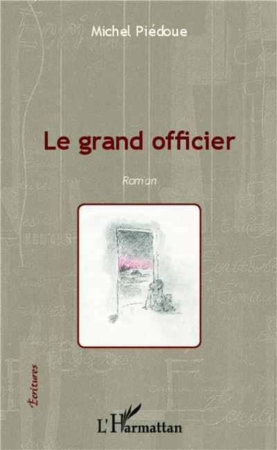 Le grand officier Roman