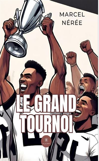 Le grand tournoi