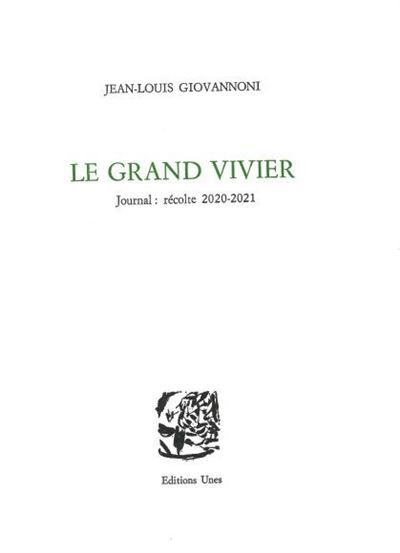 Le Grand vivier Journal, récolte 2020-2021