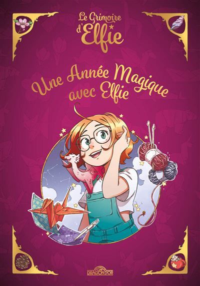 Le Grimoire d'Elfie - Une année magique avec Elfie