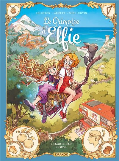 Le Grimoire d'Elfie - vol. 06 - histoire complète Le sortilège corse
