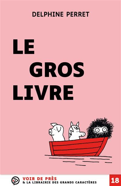 Le gros livre Grands caractères, édition accessible pour les malvoyants