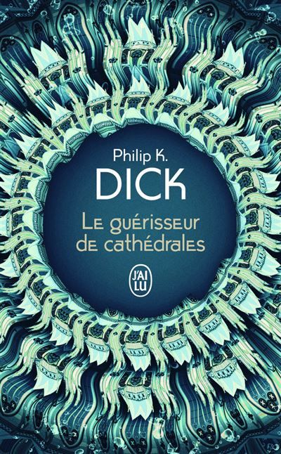 Le guérisseur de cathédrales Suivi de Nick et le Glimmung