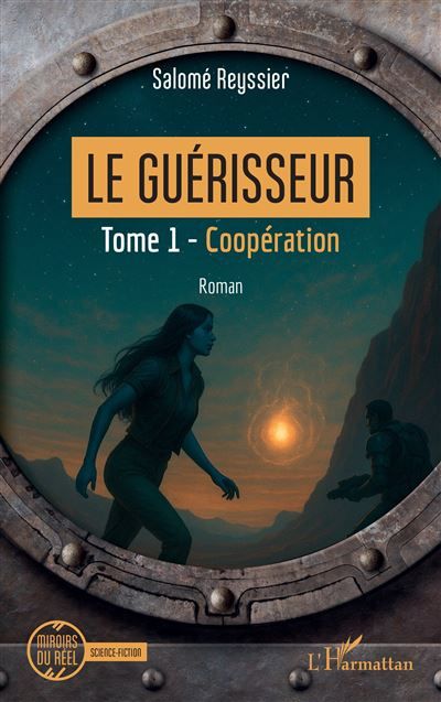 Le Guérisseur Tome 1 - Coopération