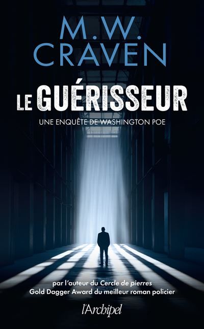 Le guérisseur - Une enquête de Washington Poe
