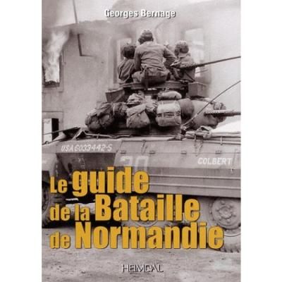 Le guide de la bataille de Normandie