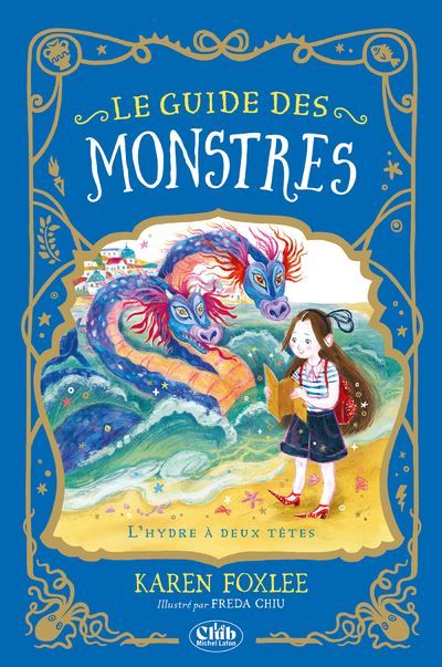 Le guide des monstres - Tome 2 L'Hydre à deux têtes