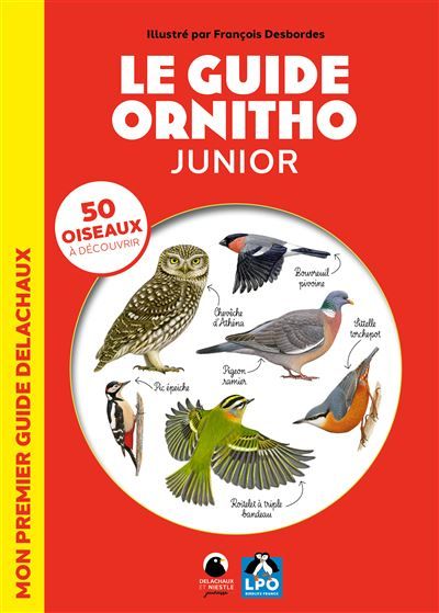 Le Guide ornitho junior Mon premier guide Delachaux