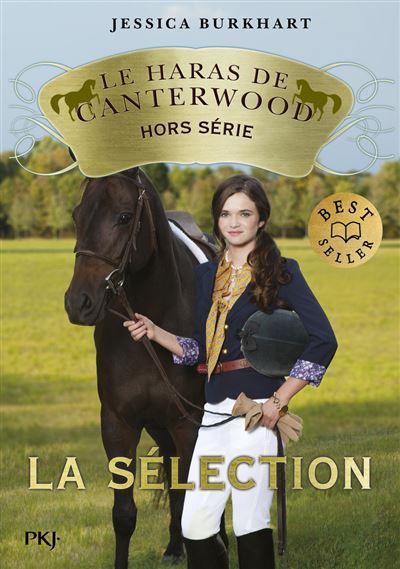 Le Haras de Canterwood - Hors-série : La sélection - Fabienne Berganz